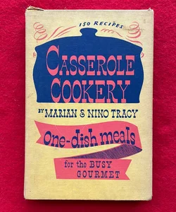 Casserole Cookery - Vintage 1943