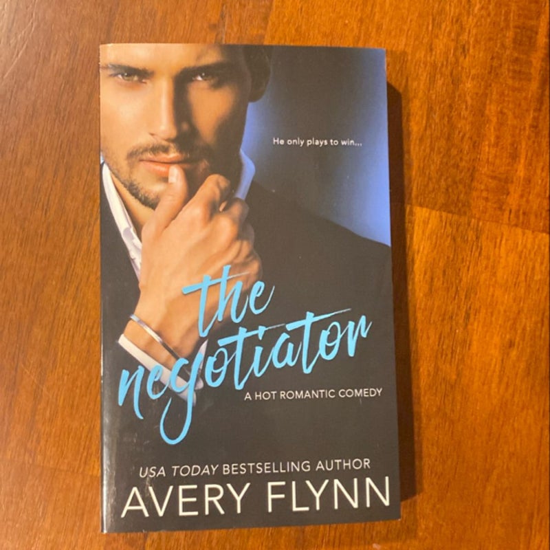 The Negotiator (a Hot Romantic Comedy) - Signed Edition