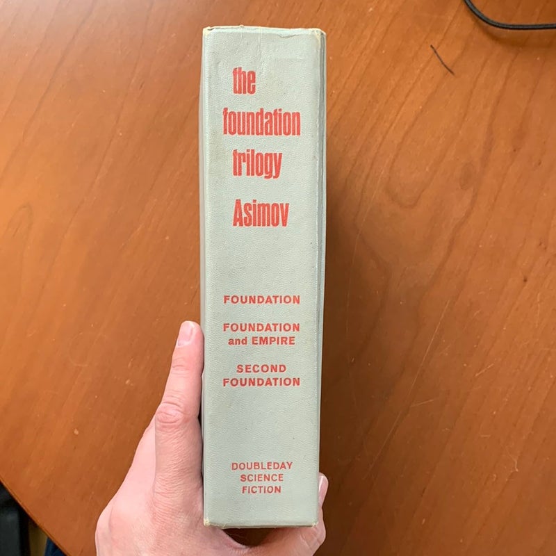 The Foundation Trilogy (1951 Doubleday) : Foundation, Foundation and Empire, Second Foundation
