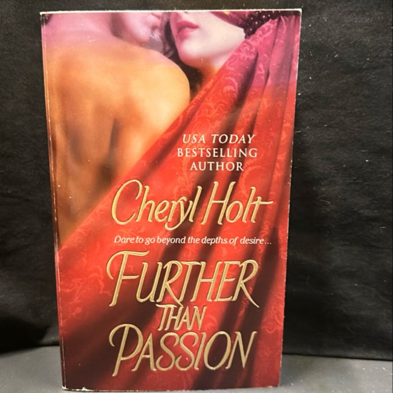 Further Than Passion