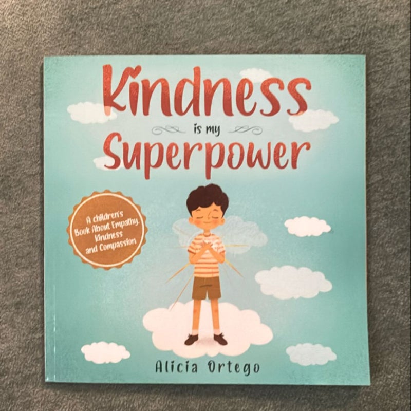 Kindness Is My Superpower