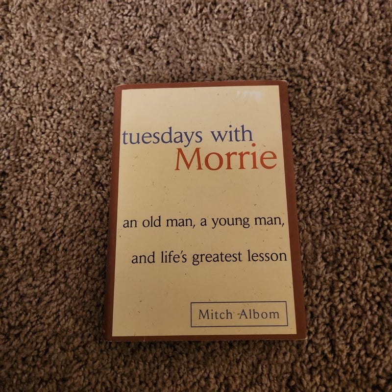 Tuesdays with Morrie