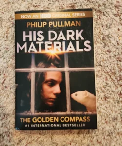 His Dark Materials: the Golden Compass (HBO Tie-In Edition) 
