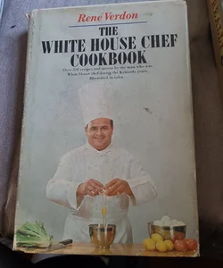 The White House Chef Cookbook