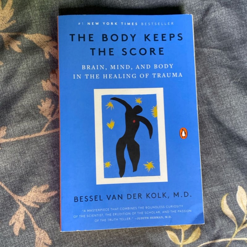 The Body Keeps the Score