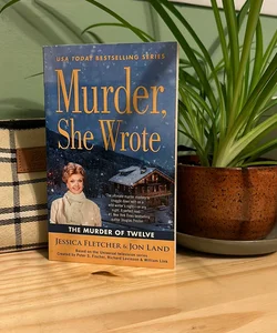 Murder, She Wrote: the Murder of Twelve