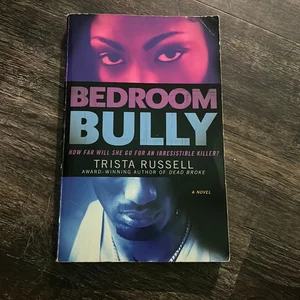 Bedroom Bully