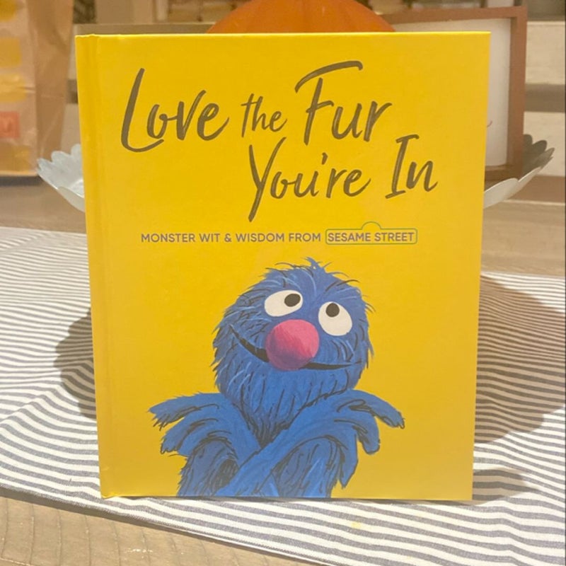 Love the Fur You're in (Sesame Street)