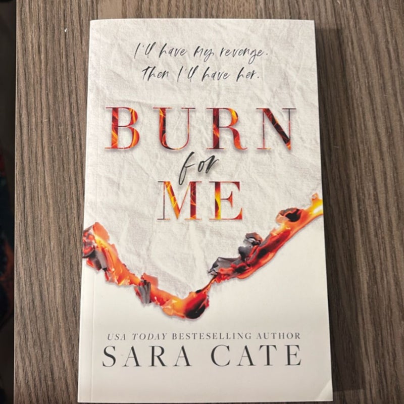 Burn for Me