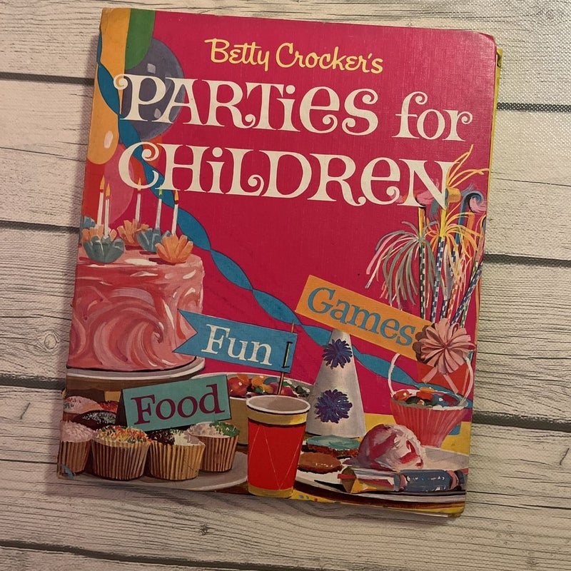Betty Crockers parties for children