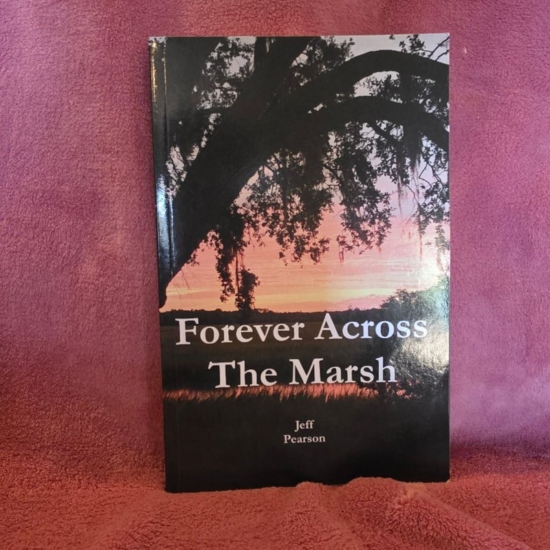 Forever Across the Marsh
