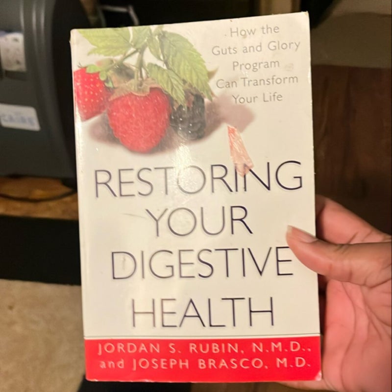 Restoring Your Digestive Health