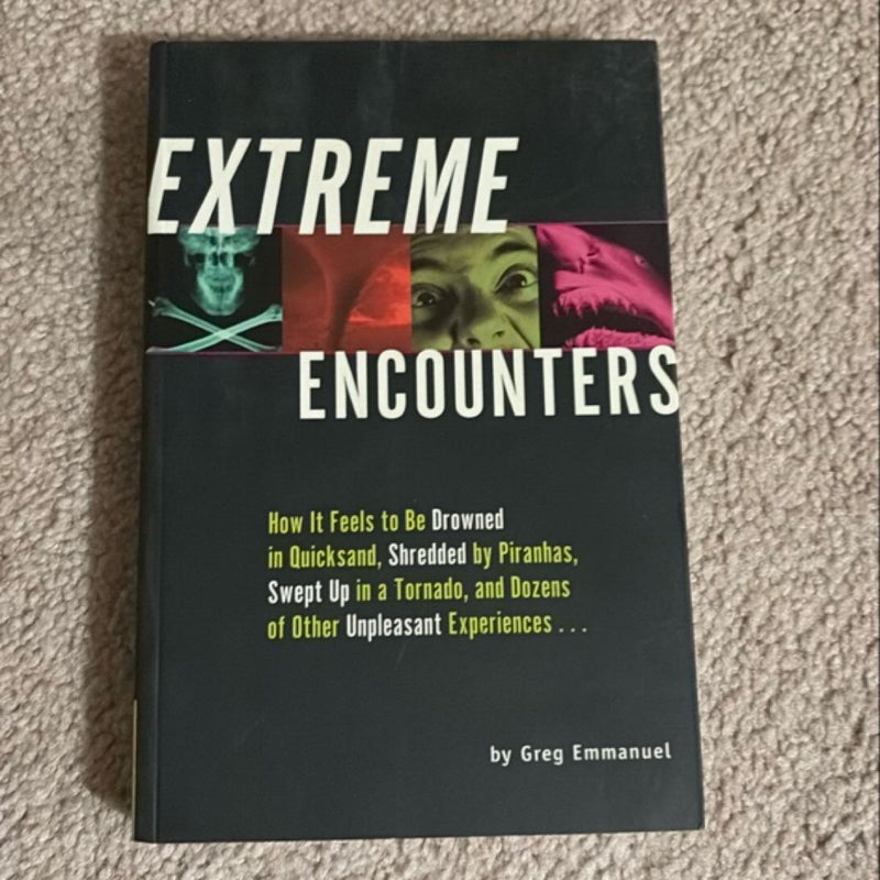 Extreme Encounters