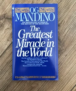 The Greatest Miracle in the World