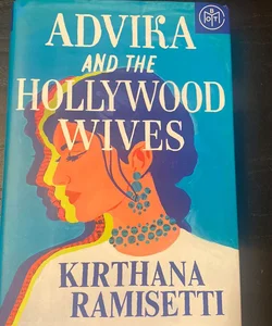 Advika and the Hollywood Wives