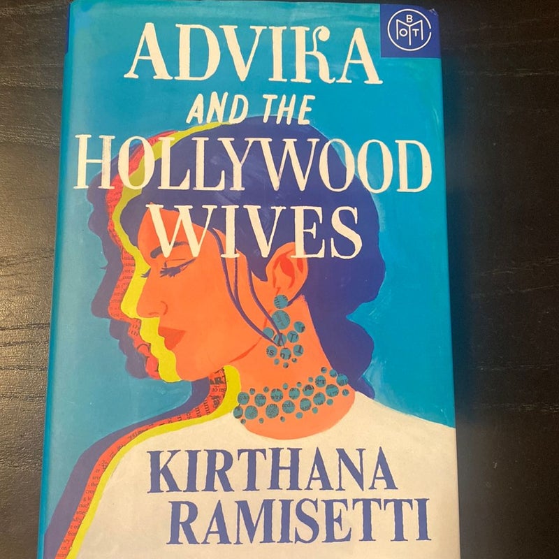 Advika and the Hollywood Wives