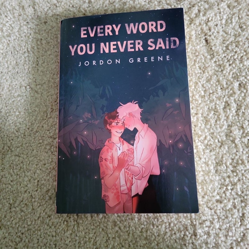 Every Word You Never Said