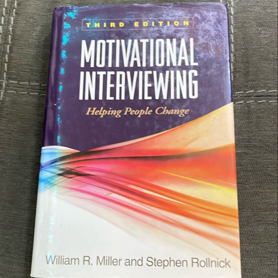 Motivational Interviewing, Third Edition