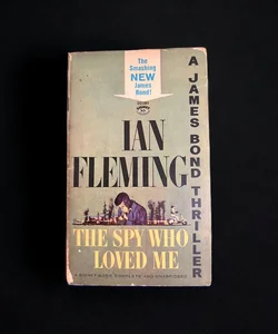 James Bond The Spy Who Loved Me 1963 - by Ian Fleming