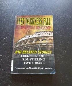 Lest Darkness Fall and Related Stories