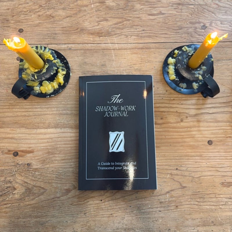 The Shadow Work Journal: a Guide to Integrate and Transcend Your Shadows