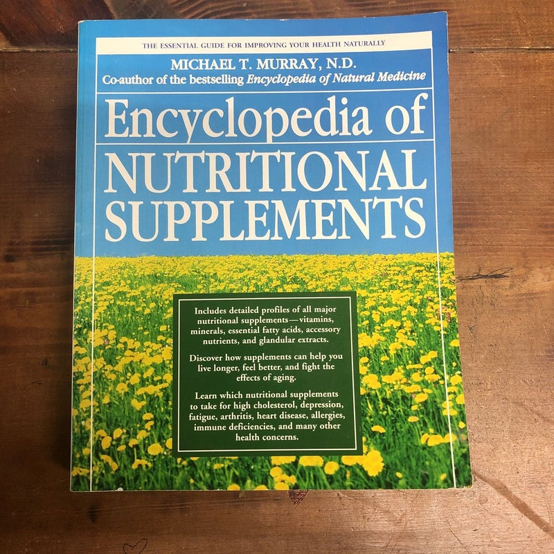 Encyclopedia of Nutritional Supplements