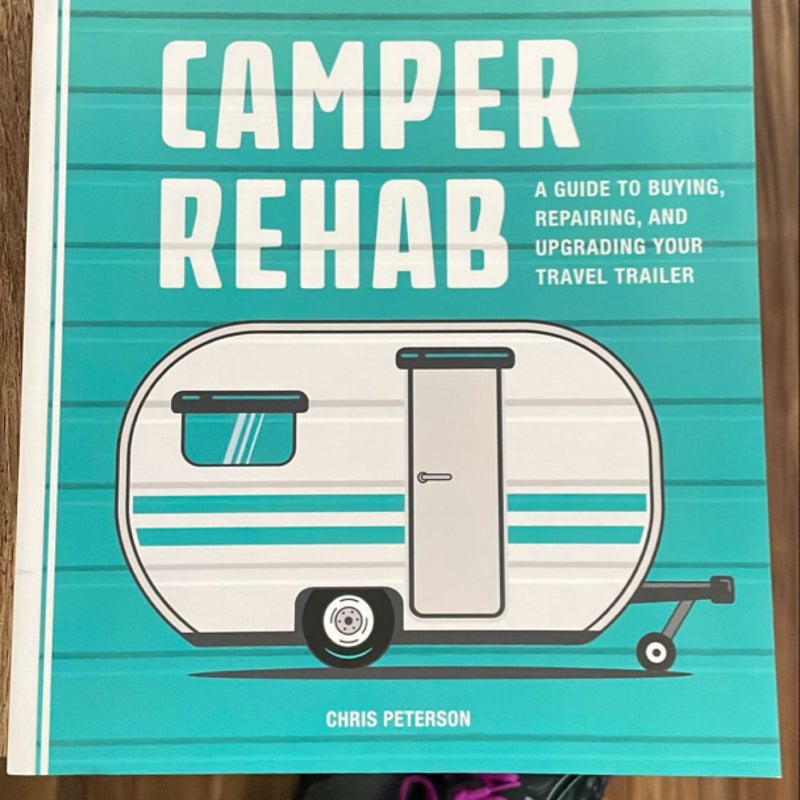 Camper Rehab