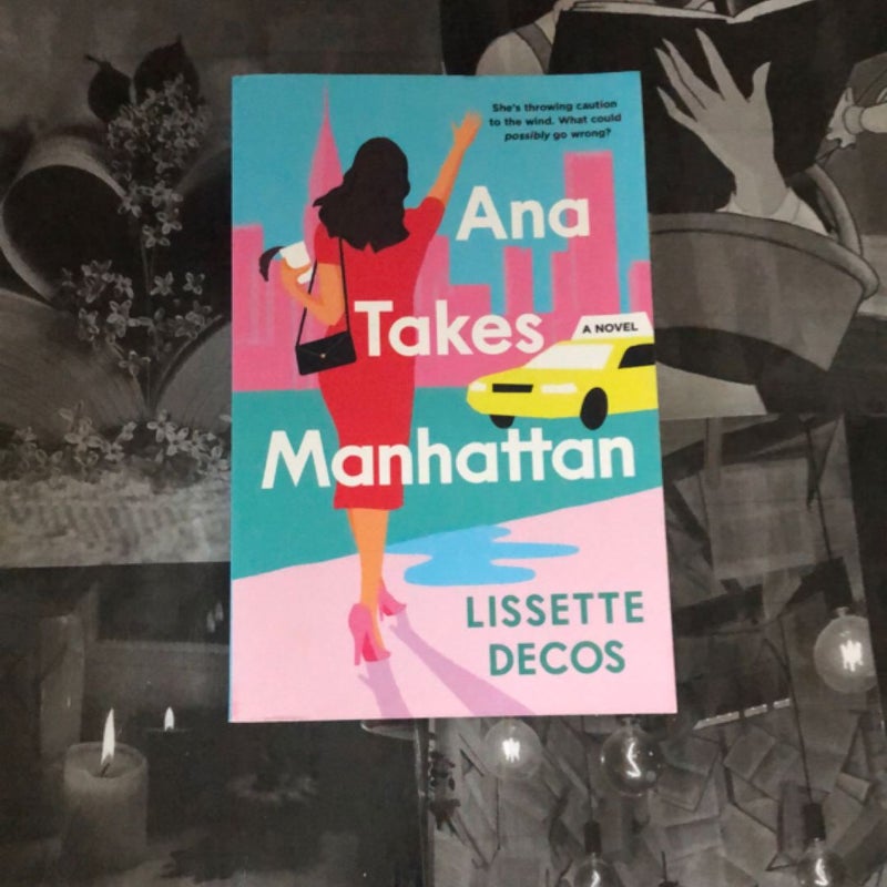 Ana Takes Manhattan 