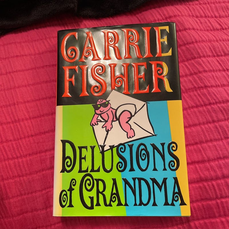 Delusions of Grandma