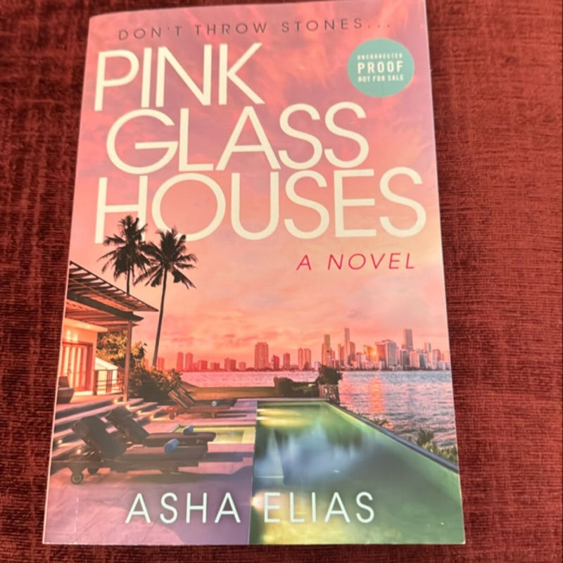 Pink Glass Houses 