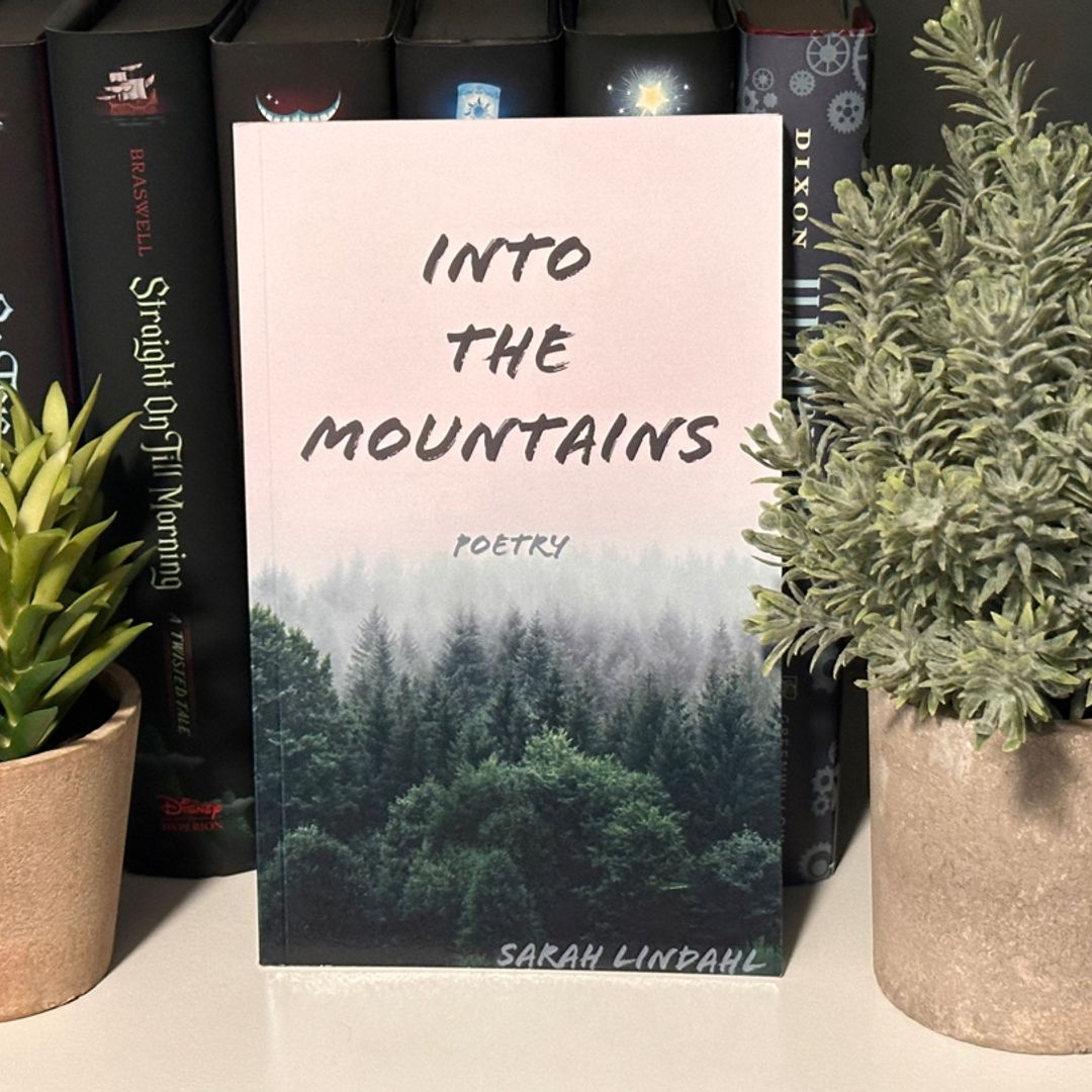 Into the Mountains | Poetry