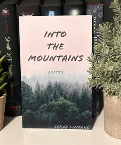Into the Mountains | Poetry