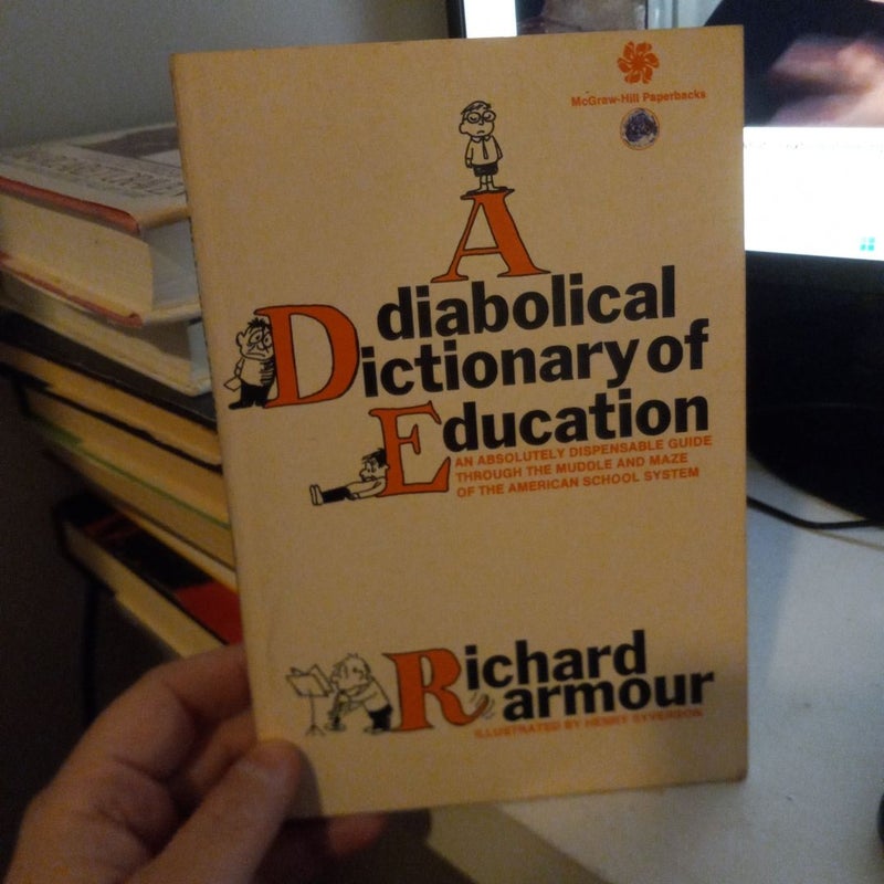 A diabolical dictionary of Education