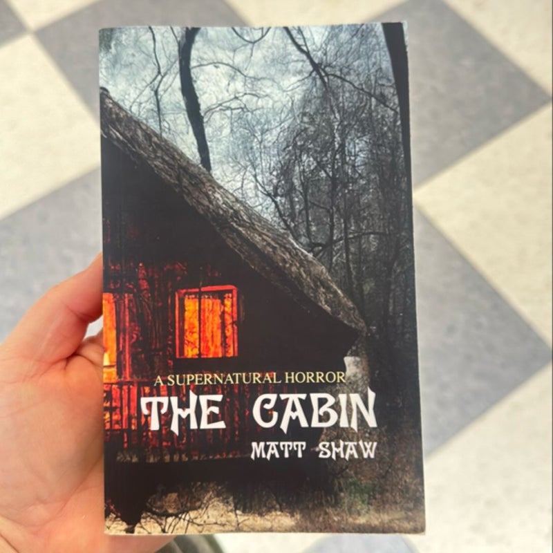 The Cabin