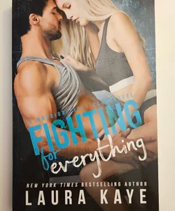 Fighting for Everything - Signed