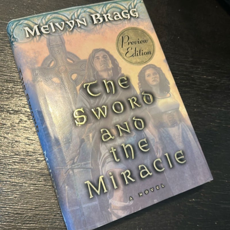 The Sword and the Miracle
