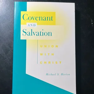 Covenant and Salvation