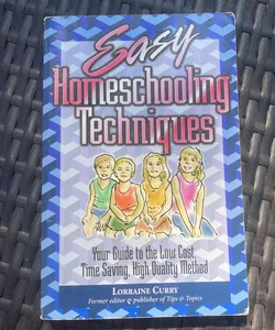 Easy Homeschooling Techniques