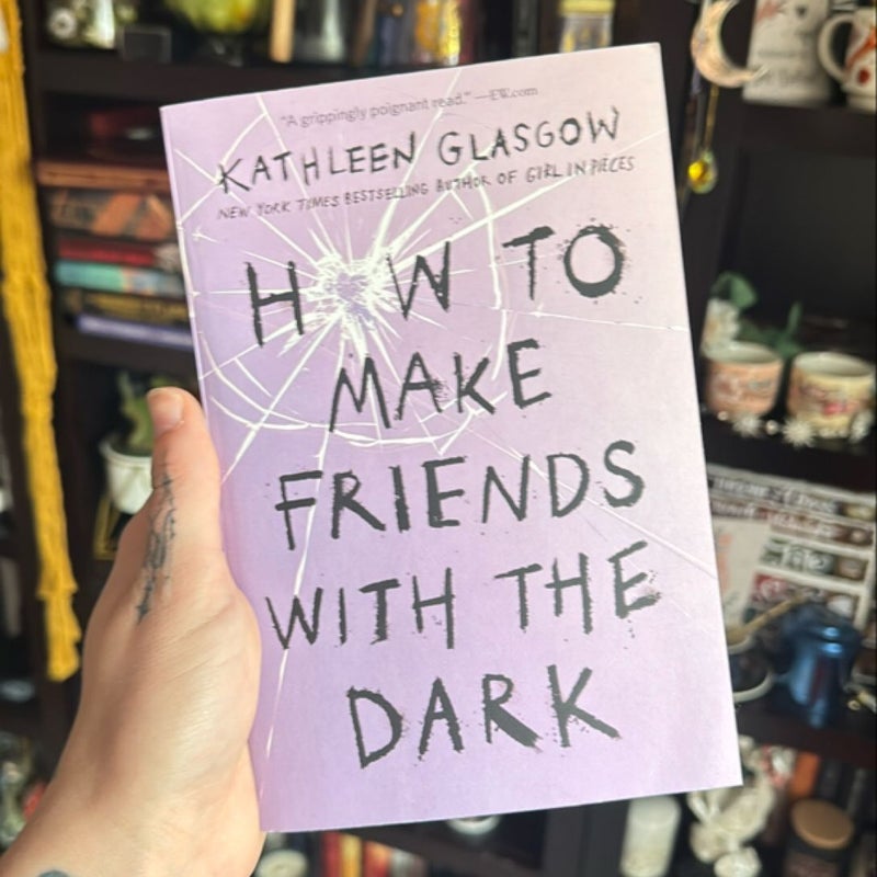 How to Make Friends with the Dark