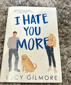 I Hate You More