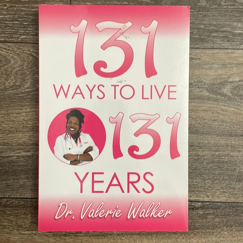 131 Ways to Live 131 Years