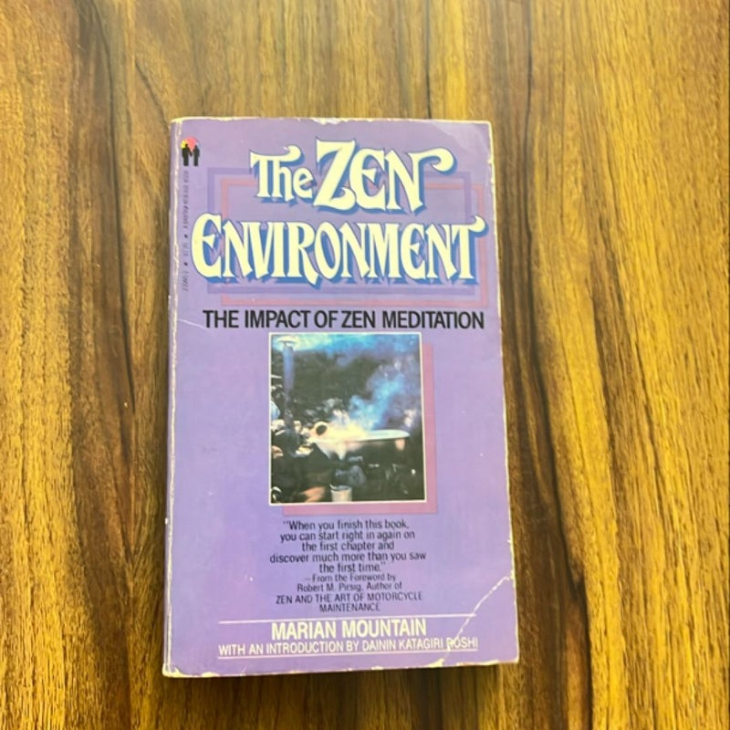 The Zen Environment 