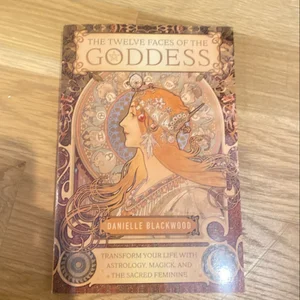 The Twelve Faces of the Goddess