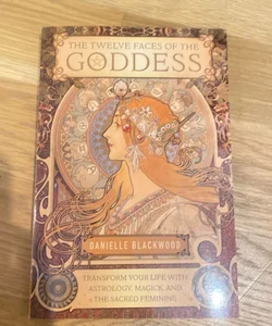 The Twelve Faces of the Goddess