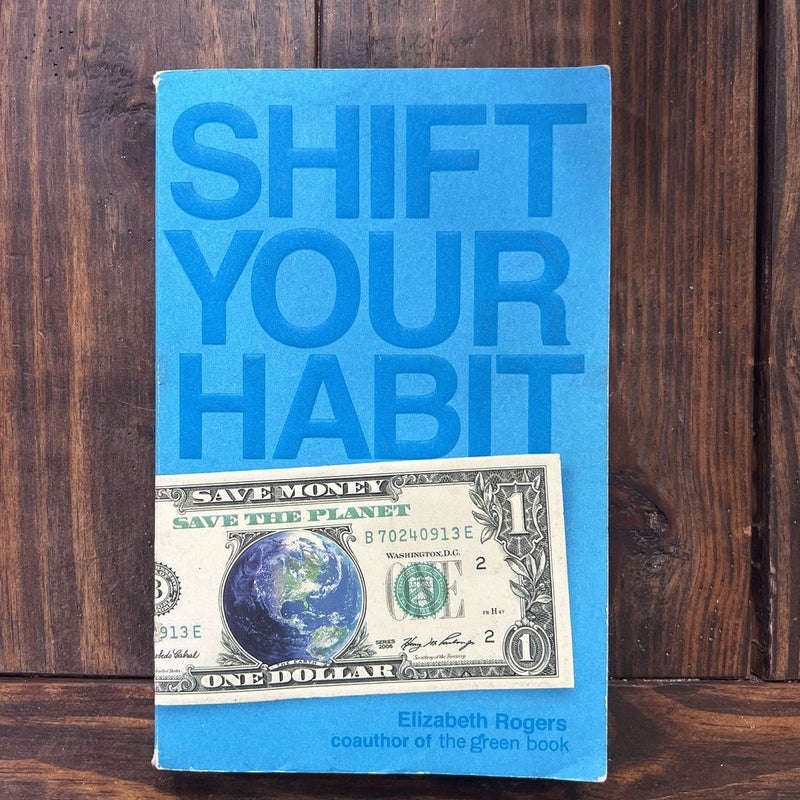 Shift Your Habit