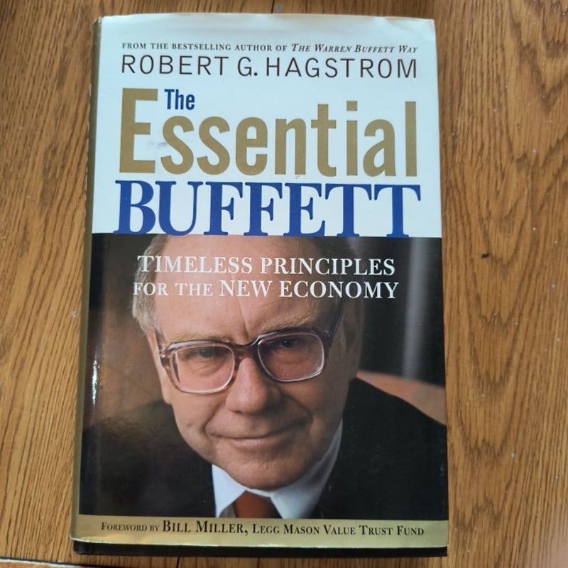 The essential buffett timeless principles for the new economy 
