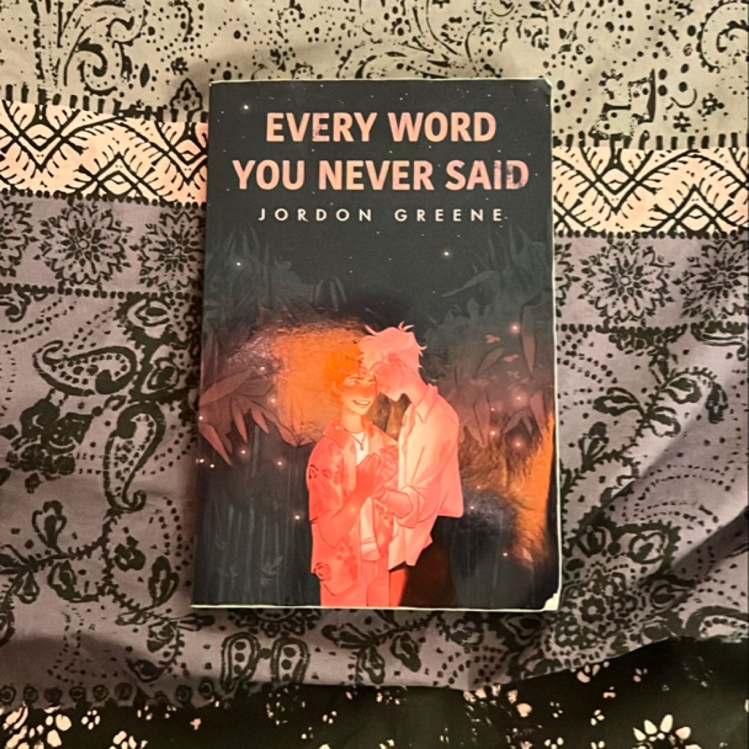 Every Word You Never Said
