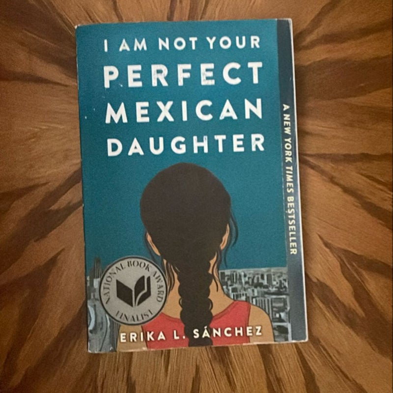 I Am Not Your Perfect Mexican Daughter