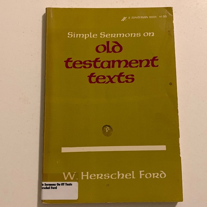 Simple Sermons on Old Testament Texts 