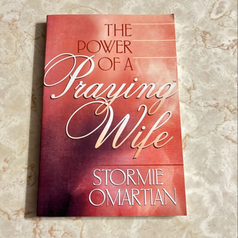 The Power of a Praying Wife